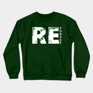 Reforst our Forest Crewneck Sweatshirt